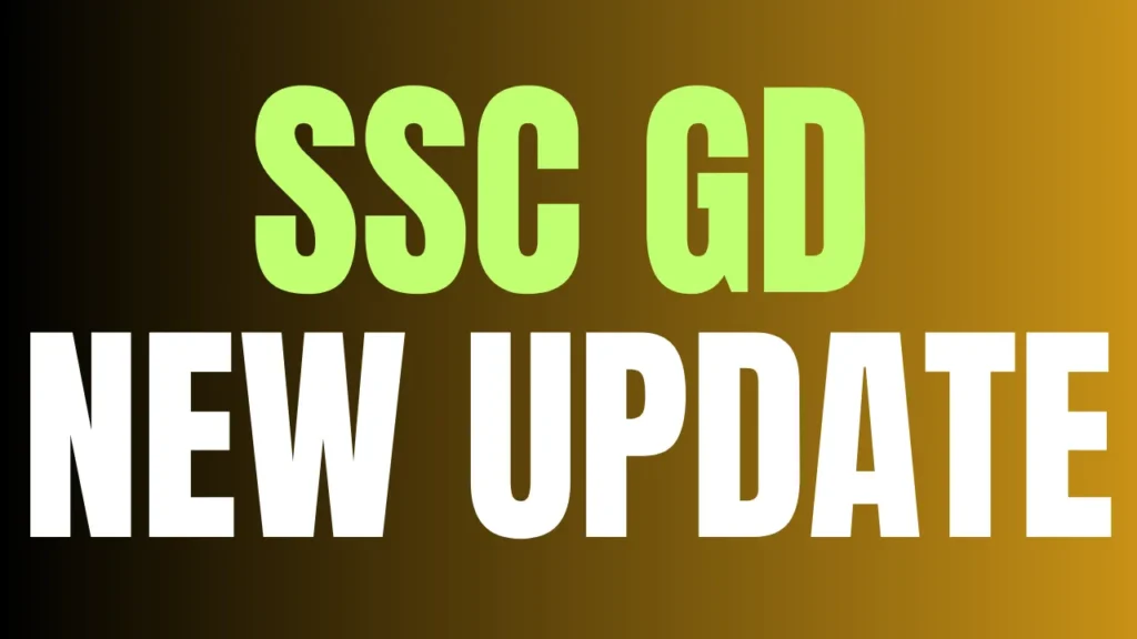 SSC GD New Update